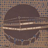 The Stoneman Family - Old-Time Tunes of the South