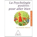La psychologie positive pour aller bien