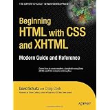 Beginning HTML with CSS and XHTML: Modern Guide and Reference (Beginning: from Novice to Professional)