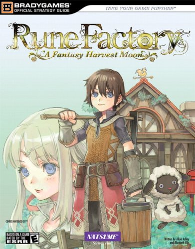 Rune Factory: A Harvest Moon Official Strategy Guide (Official Strategy Guides (Bradygames))