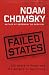 Failed States: The Abuse of Power and the Assault on Democracy