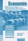 Revue Bertrand-Lacoste  / Economie et Droit Tle professionnelle Bac pro : Guide pédagogique