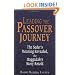 Leading The Passover Journey: The Seder's Meaning Revealed, The Haggadah's Story Retold