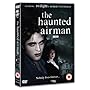 The Haunted Airman [DVD] [2006]