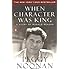 When Character Was King: A Story of Ronald Reagan