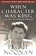 When Character Was King: a Story