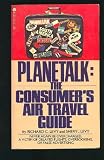 Plane talk: The consumer s air travel guide