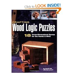 Crafting Wood Logic Puzzles: 18 Three-dimensional Games for the Hands and Mind