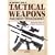 The Gun Digest Book of Tactical Weapons Assembly/Disassembly (Gun Digest Book of Firearms Assembly/Disassembly)