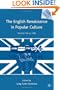 The English Renaissance in Popular Culture: An Age for All Time (Reproducing Shakespeare: New Studies in Adaptation and Appropriation)