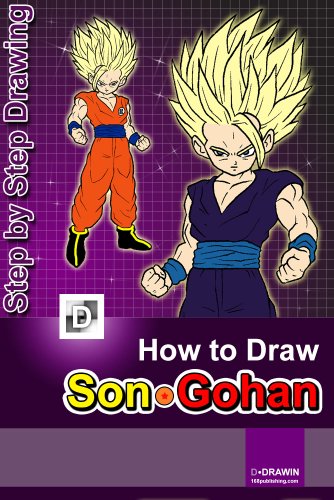 How To Draw Super Saiyan Son Gohan: Step-By-Step Drawing Lessons for Children, by D Dravin How To Draw Super Saiyan Son Gohan: Step-By-Step Drawing Lessons for Children, by D Dravin