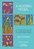 A Modern Herbal (Volume 2, I-Z and Indexes)