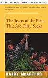 The Secret of the Plant That Ate Dirty Socks