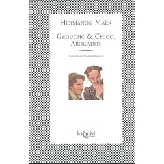 Groucho & Chico Abogados Flywheel, Shyster y Flywheel El Serial Radiofc"nico Perdido de Los Hermanos