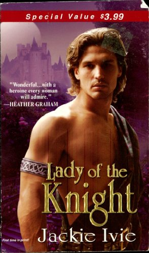 Lady Of The Knight (Zebra Debut) by Jackie Ivie