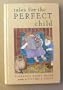 Tales for the Perfect Child