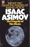 The tragedy of the moon