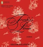 Foreskin s Lament: A Memoir
