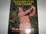 Thanks for the game : the best of golf with Henry Cotton