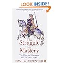 The Struggle for Mastery: The Penguin History of Britain, 1066-1284
