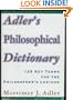 Adler's Philosophical Dictionary: 125 Key Terms for the Philosopher's Lexicon