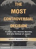The Most Controversial Decision (Cambridge Essential Histories)