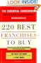 220 Best Franchises to Buy: The Essential Sourcebook for Evaluating the Best Franchise Opportunities