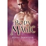 Body Magic (Triad) ~ Poppy Dennison