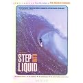 Step into Liquid (Limited Edition) (2 Discs) (Widescreen)
