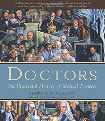 Doctors: The Illustrated History of Medical Pioneers