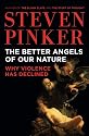 The Better Angels of Our Nature: Why Violence Has Declined