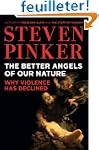 The Better Angels of Our Nature: Why...