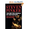 The Better Angels of Our Nature: Why Violence Has Declined