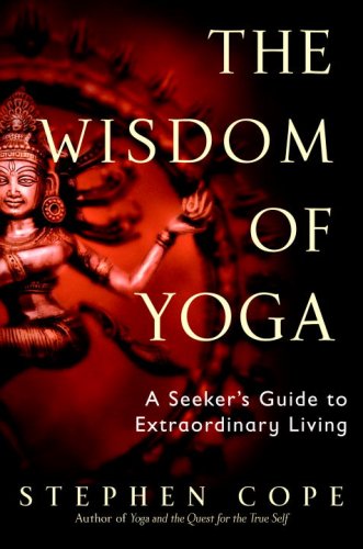 The Wisdom of Yoga: A Seeker