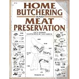Home Butchering and Meat Preservation by Geeta Dardick