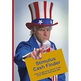 Stimulus Cash Finder: How to get your Share of the $787 Billion Stimulus Bill
