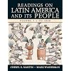 Readings on Latin America and its People, Volume 1 (To 1830)