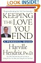 Keeping the Love You Find: A Personal Guide