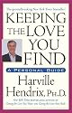 Keeping the Love You Find: A Personal Guide