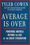 Average Is Over: Powering America Bey...