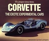 Corvette: The Exotic Experimental Cars (Ludvigsen Library Series)