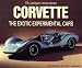 Book Corvette: The Exotic Experimental Cars (Ludvigsen Library Series)
