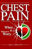 Chest Pain: When and When Not to Worry