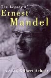 The Legacy of Ernest Mandel