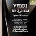 Verdi: Requiem & Operatic Choruses