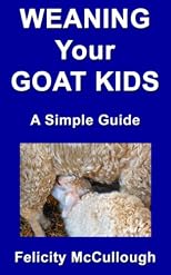 Weaning Your Goat Kids A Simple Guide (Goat Knowledge)