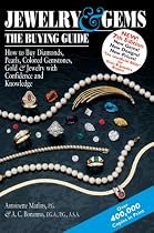 Jewelry & Gems, The Buying Guide: How to Buy Diamonds, Pearls, Colored Gemstones, Gold & Jewelry With Confidence and Knowledge (Jewelry and Gems the Buying Guide)