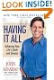 

Having It All: Achieving Your Lifes Goals and Dreams