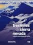 Los tresmiles de Sierra Nevada y otras excursiones de un d�a + Gu�a breve