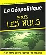 Geopolitique pour les nuls